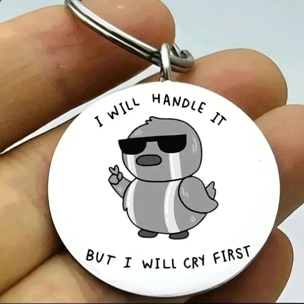 Duck Wears Sunglasses Peace Sign I Will Handle It Gonna Cry First Funny Keychain